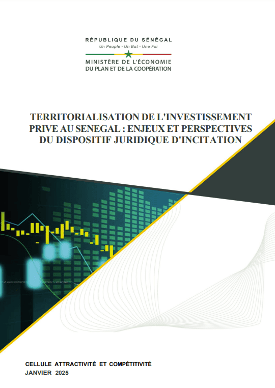Territorialisation de l'Investissement Privé au Sénégal : Enjeux et Perspectives du Dispositif Juridique d'Incitation